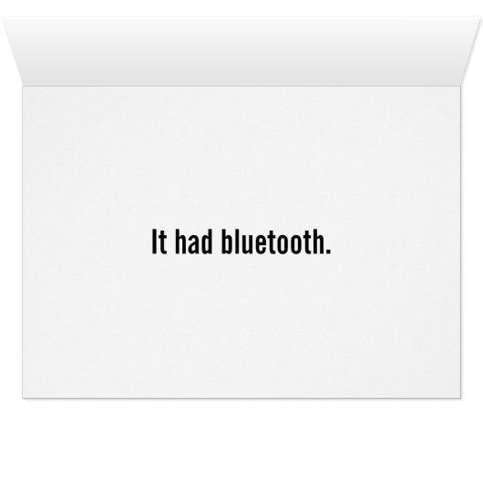 dentist bluetooth joke (Inside Horizontal (Bottom))