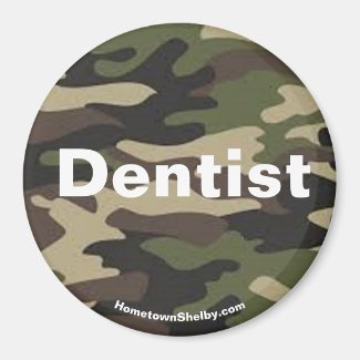 Dentist camo magnet