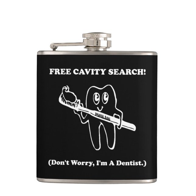 Dentist Cavity Search Flask (Front)