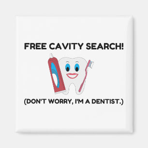 Dentist Cavity Search Magnet