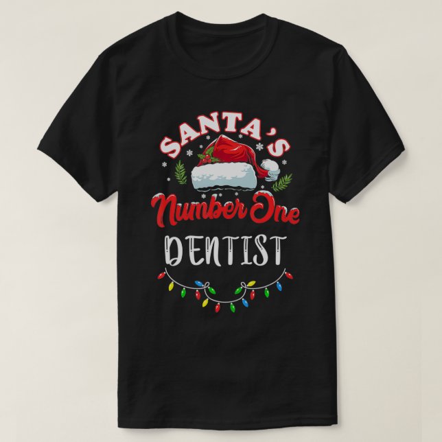 Dentist Christmas Gift Worlds Best Number One Dent T-Shirt (Design Front)