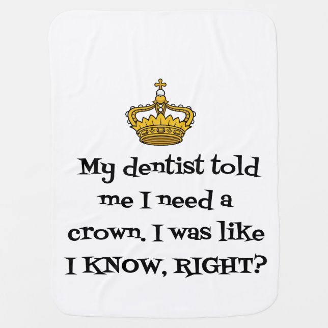 DENTIST CROWN BABY BLANKET (Front)