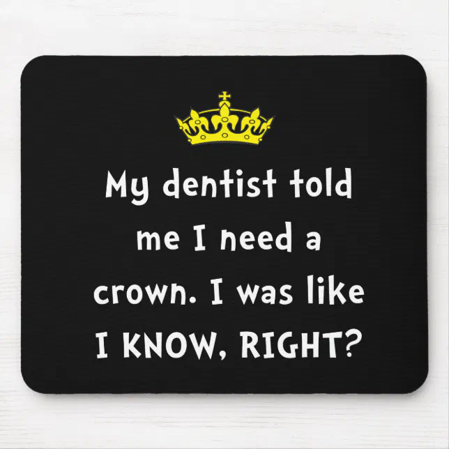 Dentist Crown Mouse Pad Zazzle