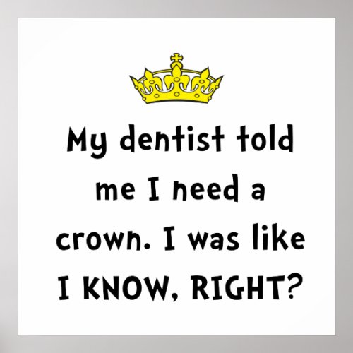 Dentist Crown Poster