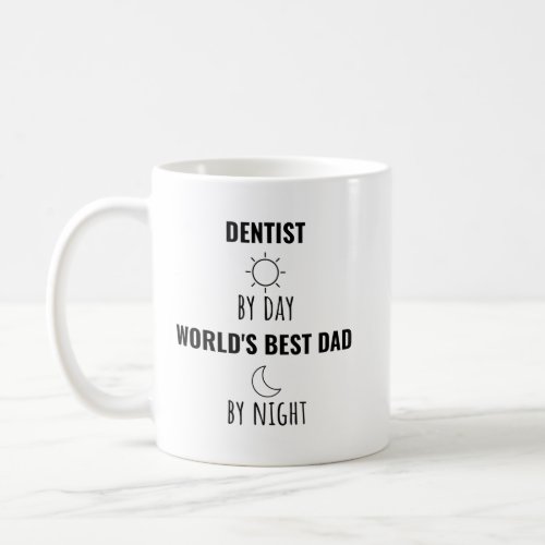 Dentist Dad Father Gift Idea Coffee Mug