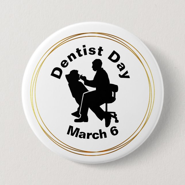 Dentist Day Silhouette Button (Front)