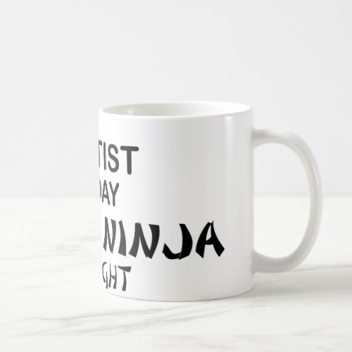 Dentist Deadly Ninja by Night Coffee Mug