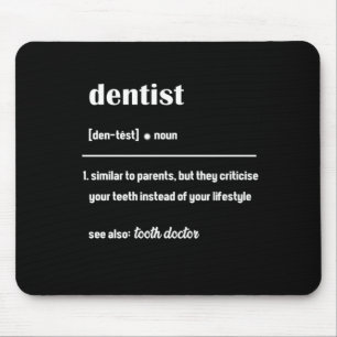 Dentist Definition Dentistry Tooth Doctor Teeth Gi Mouse Pad
