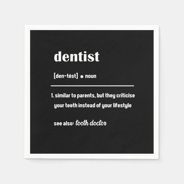 Dentist Definition Dentistry Tooth Doctor Teeth Gi Napkins (Front)