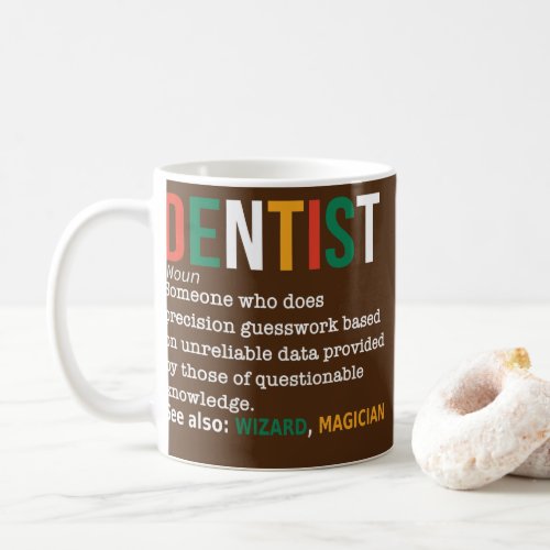 Dentist Definition Noun Funny Dentist Dental Coffee Mug