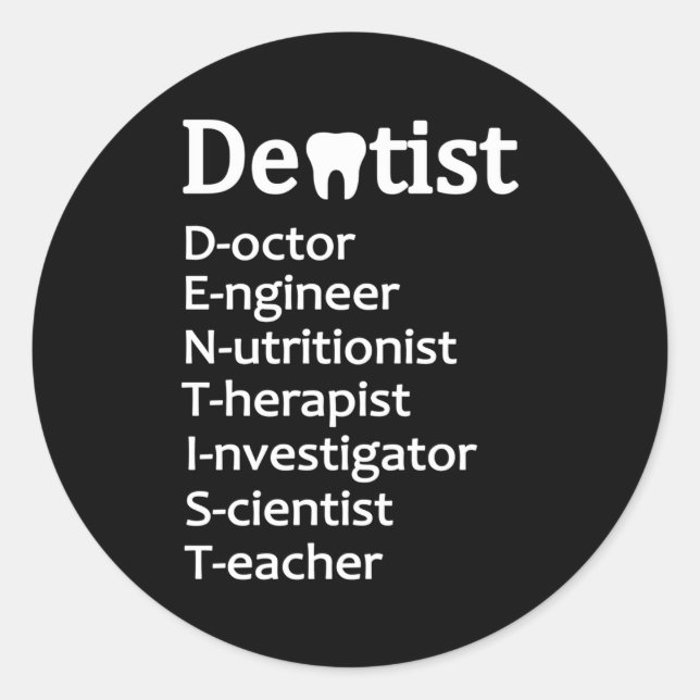 Dentist Defintion Dentistry Dentists Classic Round Sticker (Front)