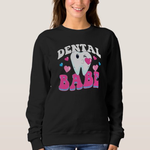 Dentist Dental Assistant Hygienist Tooth Heart Sweatshirt