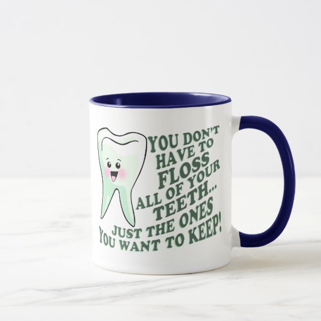 Dentist Dental Hygienist Humor Mug (Right)