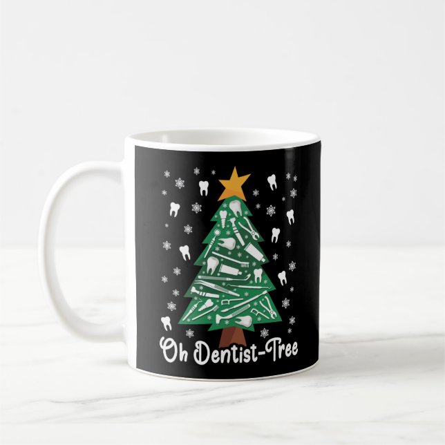 Dentist Dental Ohh Dentist - Tree Christmas Tree Coffee Mug (Left)