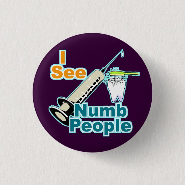 Dentist Dental Professional Button (Front)