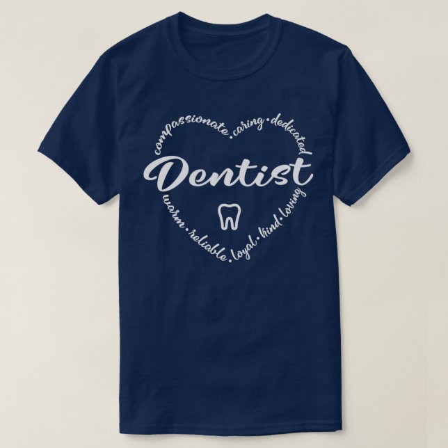 Dentist dental school dentist office T-Shirt (Design Front)