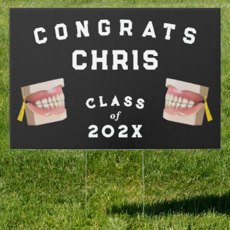 Dentist Dental School Graduation Sign