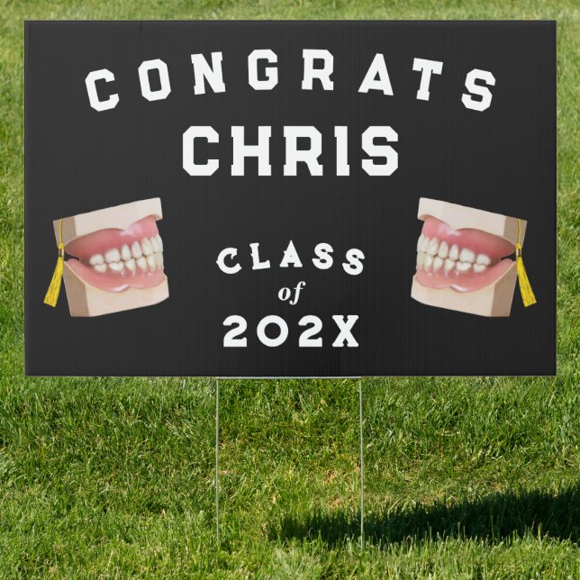 Dentist Dental School Graduation Sign (Insitu)