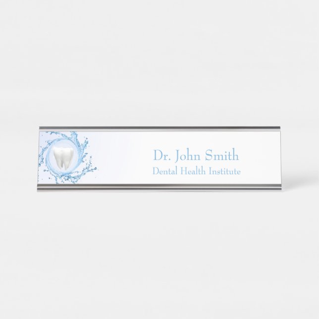 Dentist Dental Tooth Water Professional Desk Name Plate (Front)