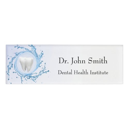 Dentist Dental Tooth Water Professional Name Tag