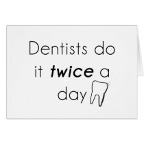 Dentist Do it!
