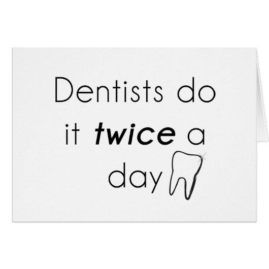 Dentist Do it! Cards (Front Horizontal)