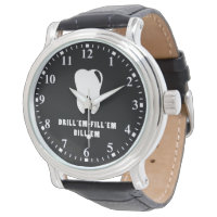 Dentist - Drill 'Em Fill 'Em Bill 'Em Watch