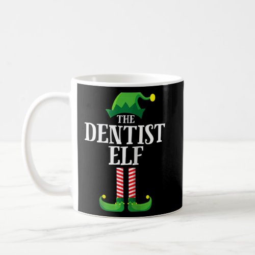 Dentist Elf Matching Family Group Christmas Party  Coffee Mug
