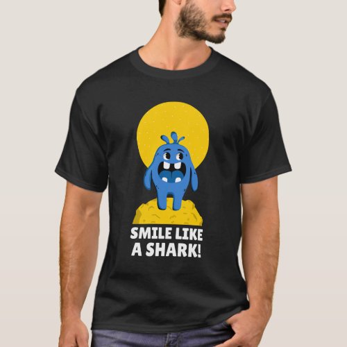 Dentist for kids Smile like a shark T_Shirt
