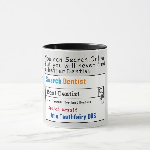 Dentist Funny Best Search Mug