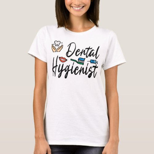 Dentist Gift Dental Hygienist T_Shirt