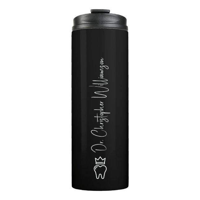 Dentist Gift Personalized Name Crowned Tooth  Thermal Tumbler (Front)