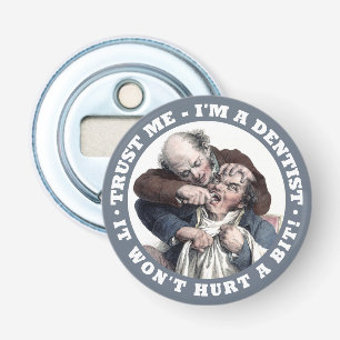 DENTIST humor bottle opener