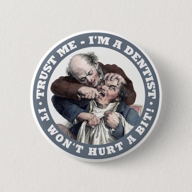 DENTIST humor buttons (Front)