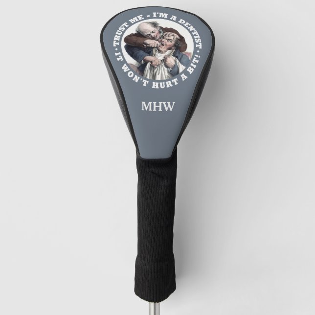 DENTIST humor custom monogram driver cover (Front)