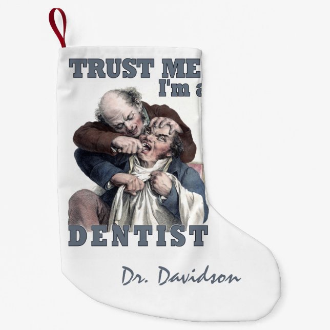 DENTIST humor custom name Christmas stocking (Front)