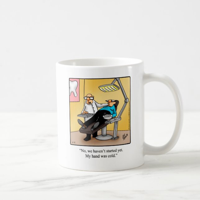 Dentist Humor Mug Gift (Right)