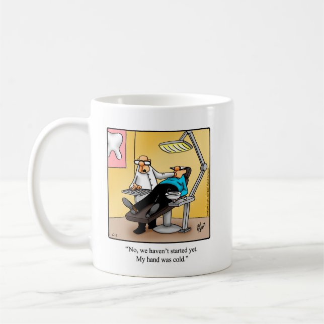 Dentist Humor Mug Gift (Left)