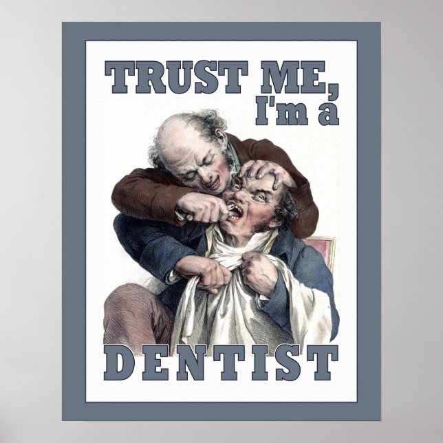 DENTIST humor poster (Front)