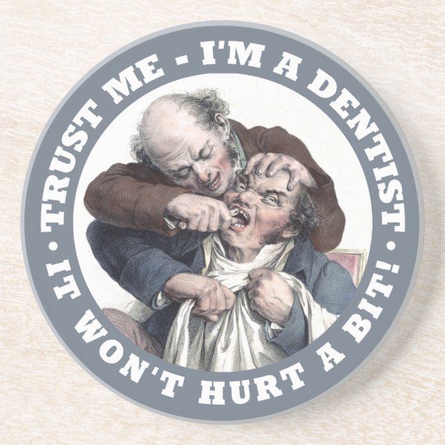 DENTIST humor sandstone coaster (Front)