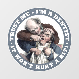 DENTIST humor Wall Decal