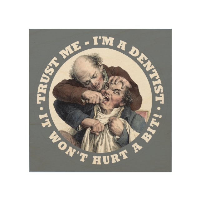 DENTIST humor wood wall art (Front)