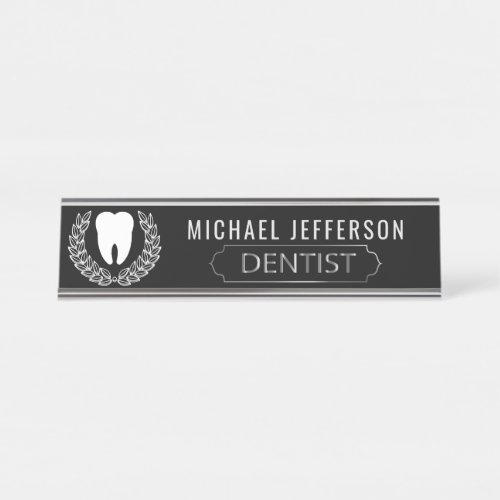 Dentist _ in Black White and Silver Desk Name Plate