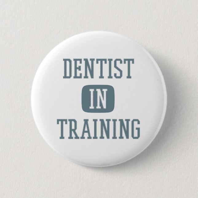 Dentist in Training Future Dentist Button (Front)
