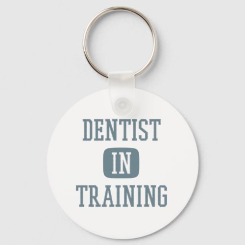 Dentist in Training Future Dentist Keychain