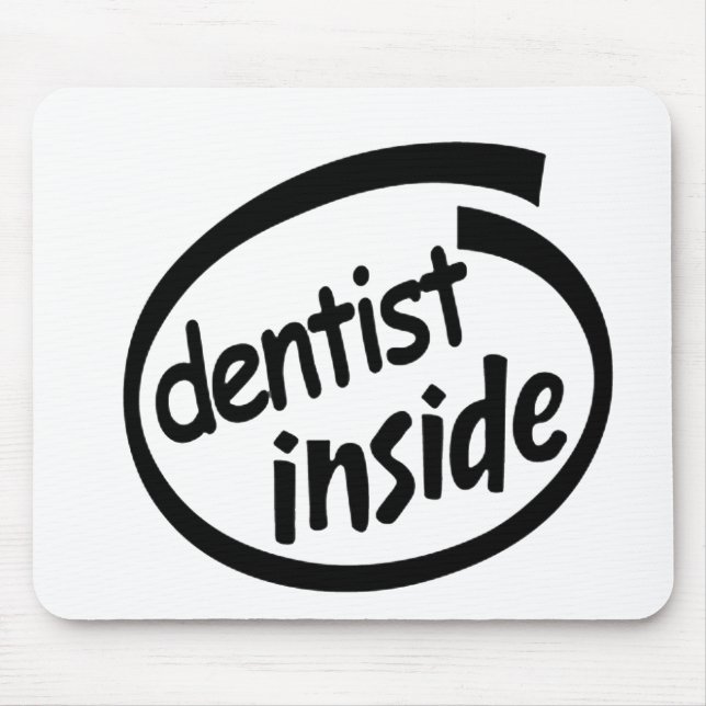 Dentist Inside Mouse Pad (Front)
