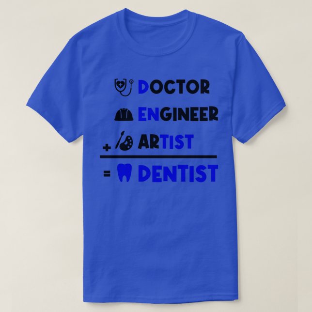 Dentist Job Gift 3 T-Shirt (Design Front)