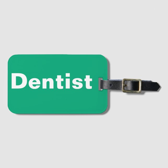 Dentist Luggage Tag (Front Horizontal)