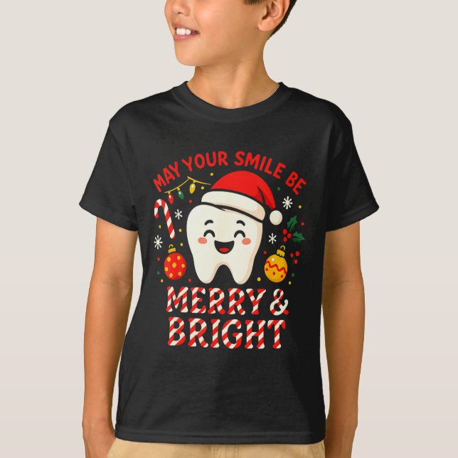 Dentist Merry Christmas May Your Smile Be Merry An T-Shirt (Front)