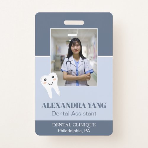 Dentist Office employee Dental Assistant Photo Badge